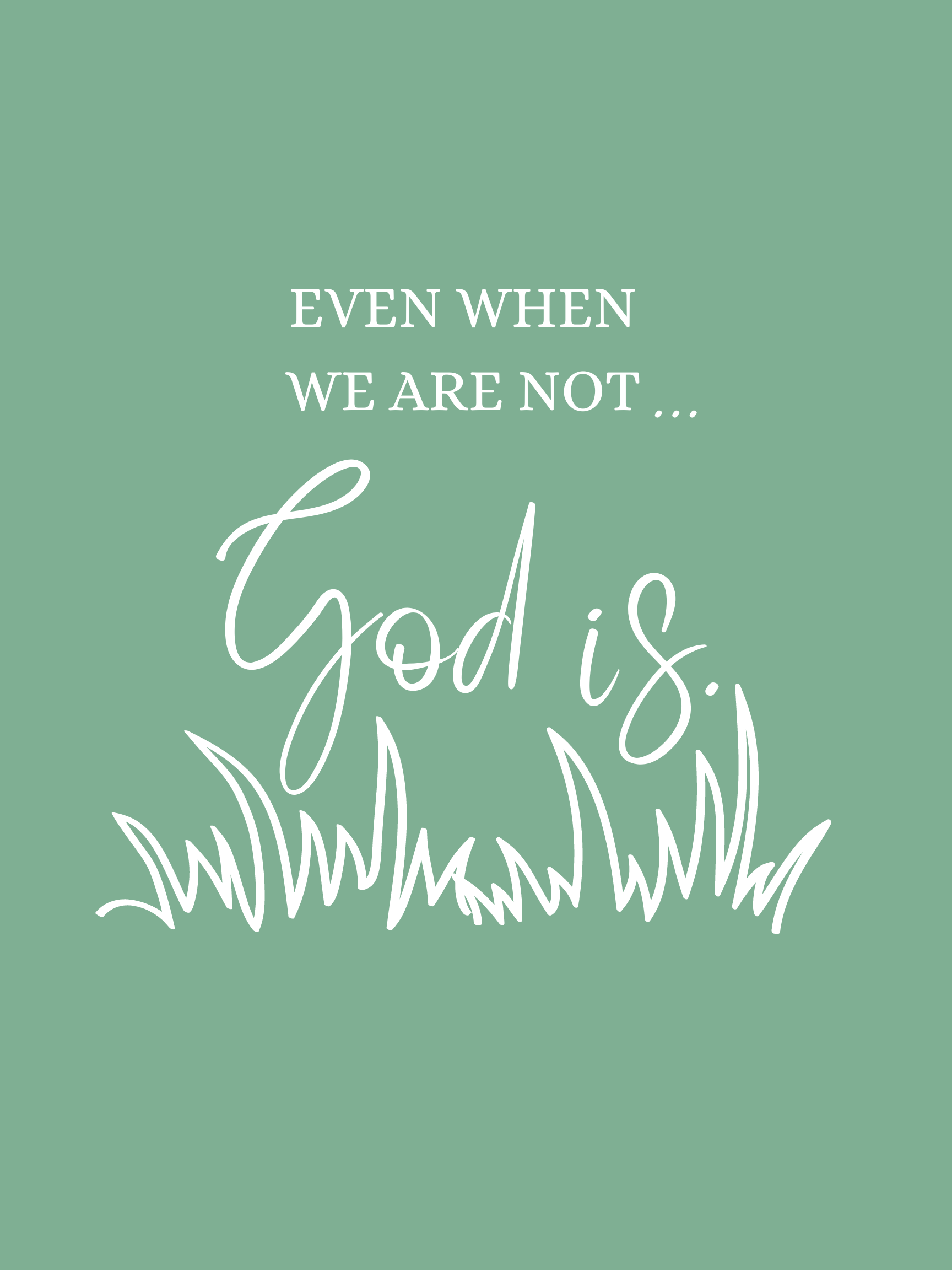 Even when god is not...