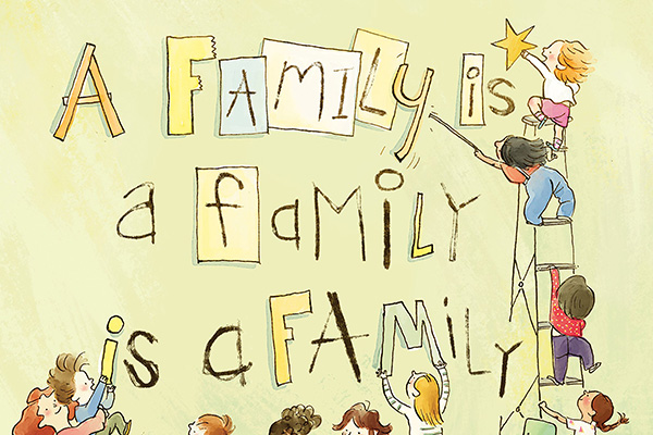 cover image of "A family is a family is a family" children's book